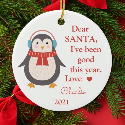 Santa Ive Been Good Photo Christmas Penguin Ceramic Ornament