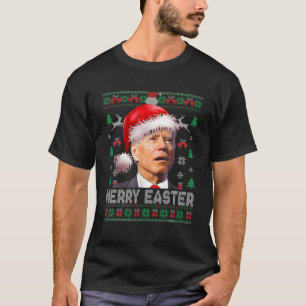 Santa Joe Biden Funny Merry Easter Christmas Ugly T-Shirt
