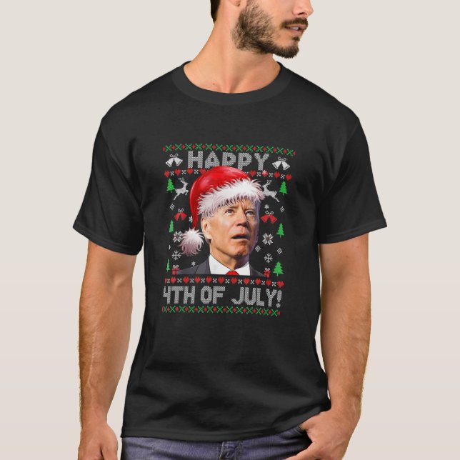 Santa Joe-Biden Happy 4Th Of July-Ugly Christmas S T-Shirt (Front)