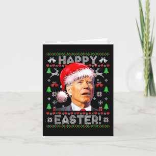 Santa Joe Biden Happy Easter Ugly Christmas 1 Card