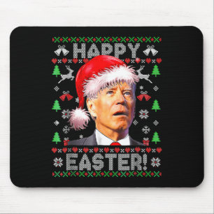 Santa Joe Biden Happy Easter Ugly Christmas 1 Mouse Pad