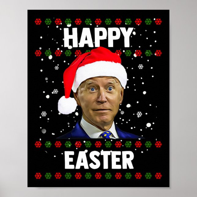 Santa Joe Biden Happy Easter Ugly Christmas Sweate Poster (Front)