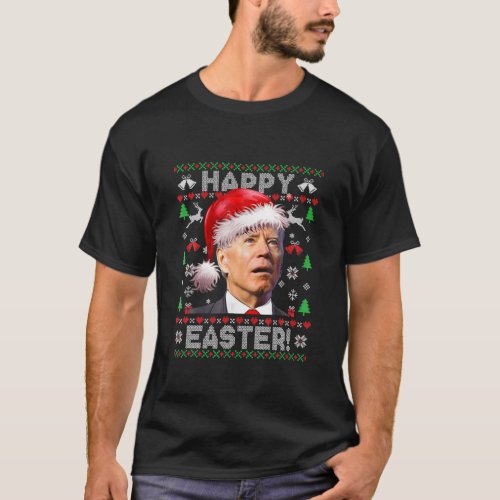 Santa Joe Biden Happy Easter Ugly Christmas Sweate T_Shirt