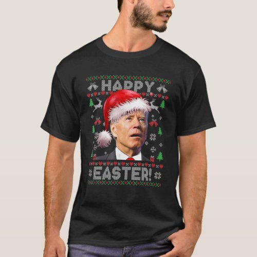 Santa Joe Biden Happy Easter Ugly Christmas T_Shirt