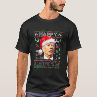 Santa Joe Biden, Happy Valentine's Day Ugly Christ T-Shirt