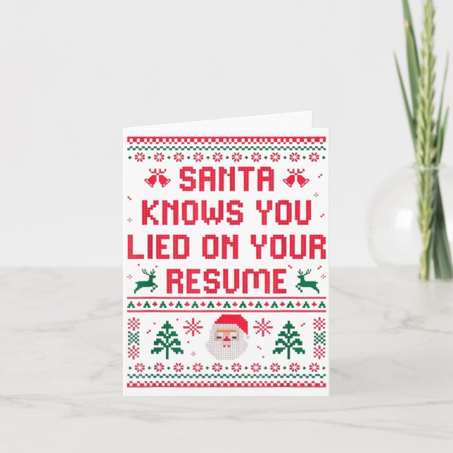 Santa Knows You Lied On Your Resume Funny Office C Card (Front)