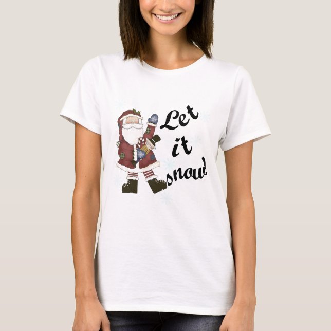 Santa Let it Snow T-shirts and Gifts (Front)