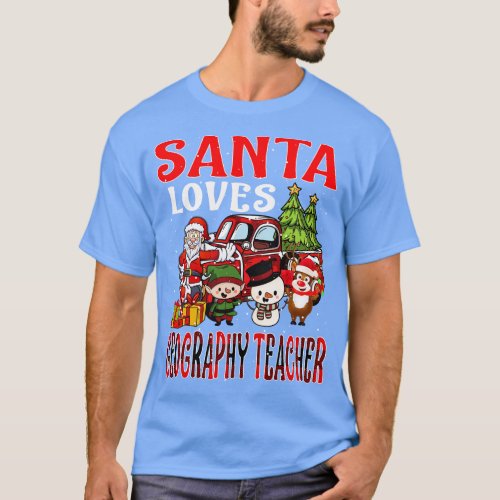 Santa Loves Geography Teacher T_Shirt