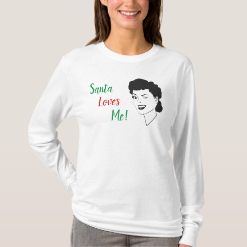 Santa Loves Me Retro Christmas Shirt