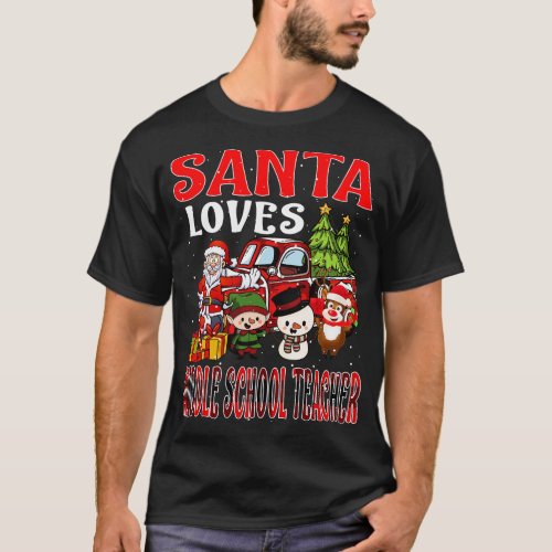Santa Loves Middle School Teacher T_Shirt