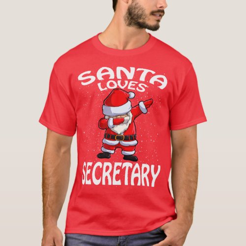 Santa Loves Secretary Christmas T_Shirt