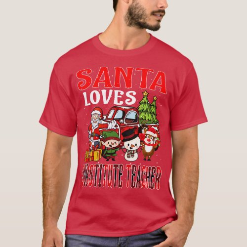 Santa Loves Substitute Teacher T_Shirt