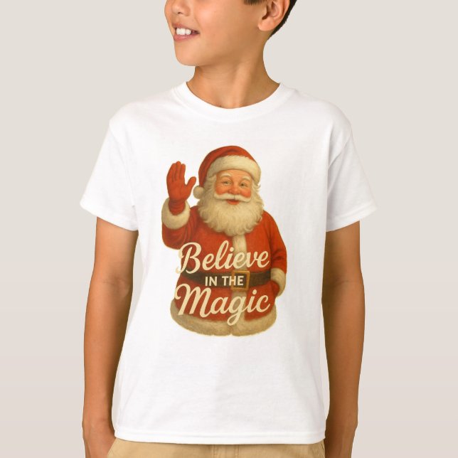 SANTA MAGIC-BELIEVE IN MAGIC T-Shirt (Front)