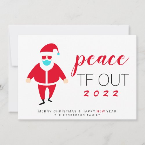 Santa Mask Peace TF Out 2022 Funny Christmas Holiday Card