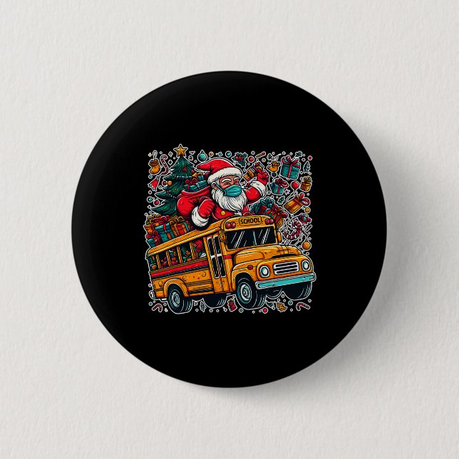 Santa Mask Riding School Bus Driver Funny Christma Button (Front)