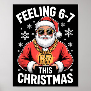 Santa Meme For Kids Feeling 67 At Holiday Family E Poster
