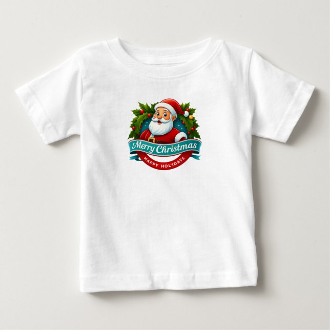 Santa Merry Christmas Happy Holidays Baby T-Shirt (Front)