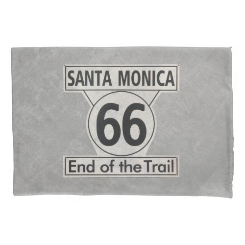 Santa Monica End of the Trail Route 66 Pillow Case