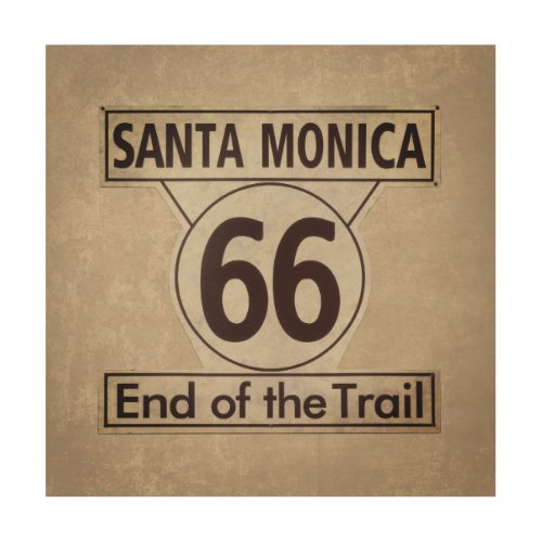 Santa Monica End of the Trail Route 66 Wood Wall Art