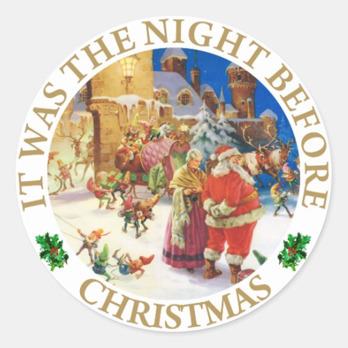 Santa  Mrs Claus at the North Pole Christmas Eve Classic Round Sticker