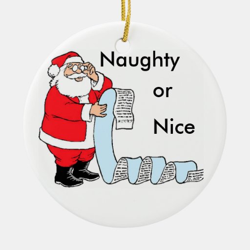 Santa Naughty or Nice Ornament | Zazzle