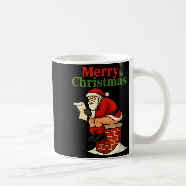 Santa Ong Down Chimney Shirt Funny Naughty Xmas Sa Coffee Mug (Right)