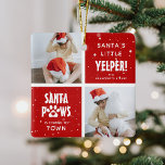 Santa Paws, Happy Howlidays 4 Photo Dog Christmas Ceramic Ornament<br><div class="desc">Funny Cute Dog Photo Collage Christmas Ornament. Design features 4 pictures of your choice,  fun festive dog pun sayings 'Happy Howl-idays,  Santa Paws,  Jingle Paws and Santa's little Yelper! A snow overlay over the photographs to give it a wintery feel and Personalize with family and dog name.</div>
