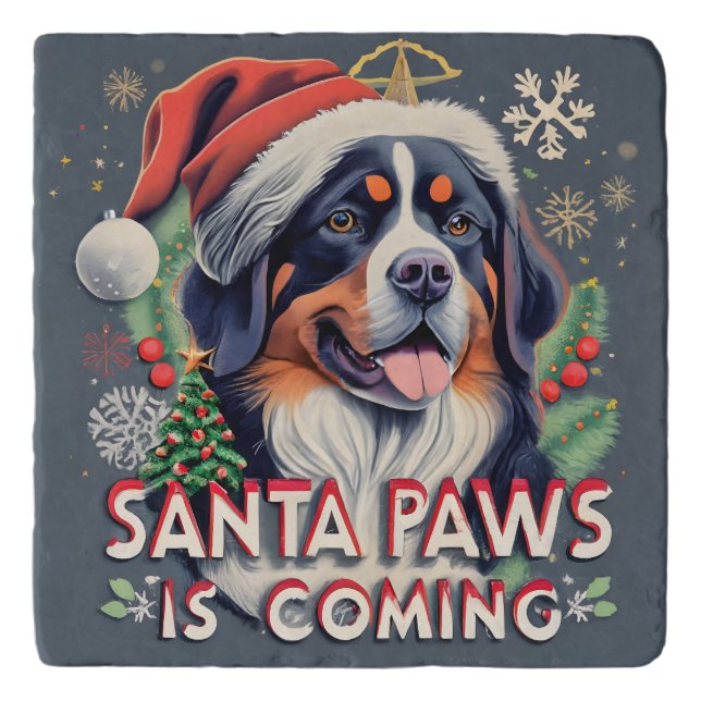 Santa Paws Is Coming Bernese  Dog Christmas Trivet (Front)