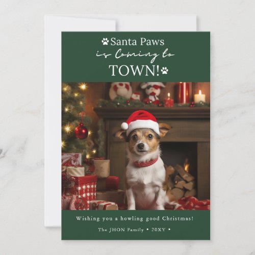Santa Paws is Coming to Town Dark Green Dog Photo Holiday Card