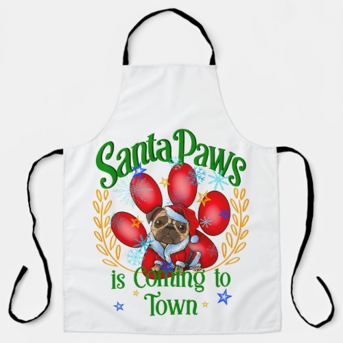 Santa Paws is Coming to Town Dog Lover Xmas Apron