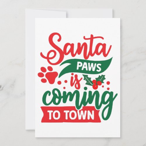 Santa paws is coming to town  invitation