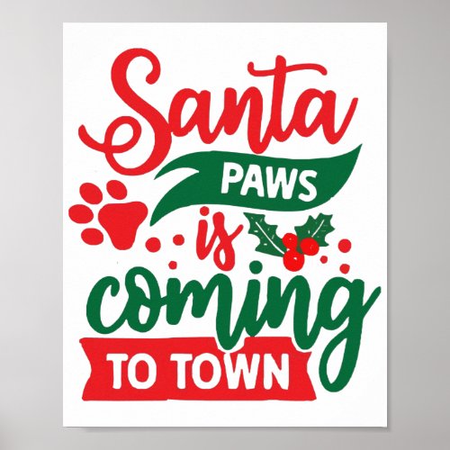 Santa paws is coming to town  poster