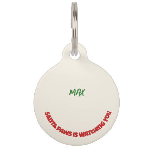 Santa Paws Is Watching You Pet ID Tag