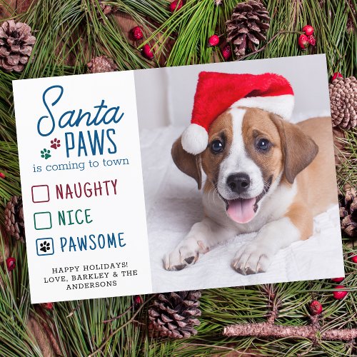 Santa Paws Naughty Nice Pawsome Pet Dog Photo  Holiday Card