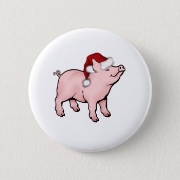 Santa Pig Button by Shaneys at Zazzle