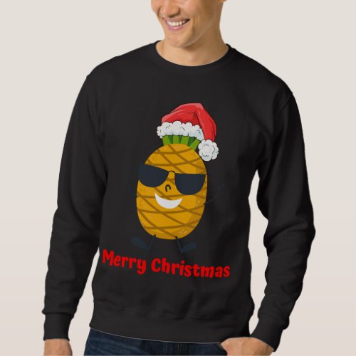 Santa Pineapple Merry Christmas Tree Pajama Vacati Sweatshirt