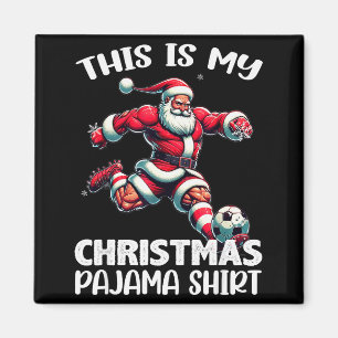 Santa Playing Soccer Srt, This Is My Christmas Paj Magnet