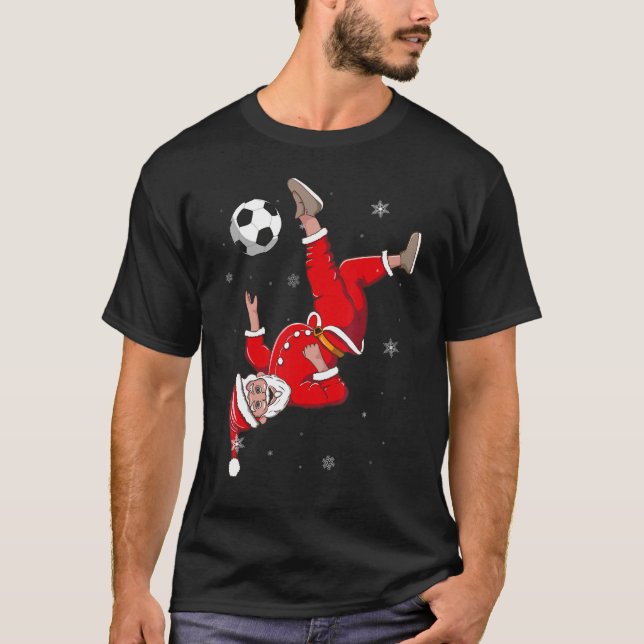 Santa Plays Soccer Ball Scissors Kick Christmas Sp T-Shirt (Front)