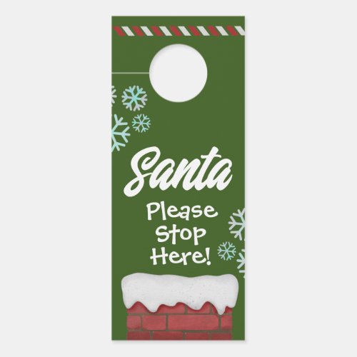 Santa Please Stop Here  Door Hanger