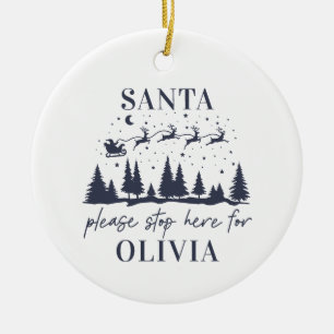Santa please stop here for Christmas traditional Ceramic Ornament