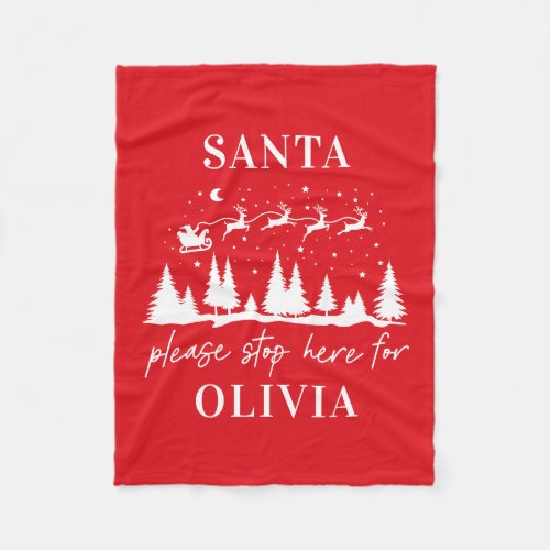 Santa please stop here for Christmas traditional F Fleece Blanket