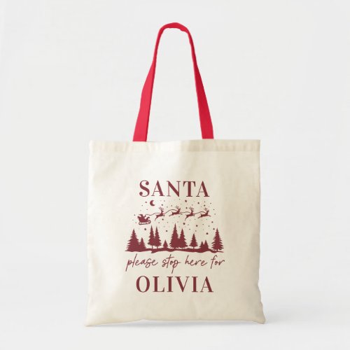 Santa please stop here for Christmas traditional Tote Bag