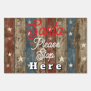 Santa Please Stop Here Patriotic Editable text. Sign