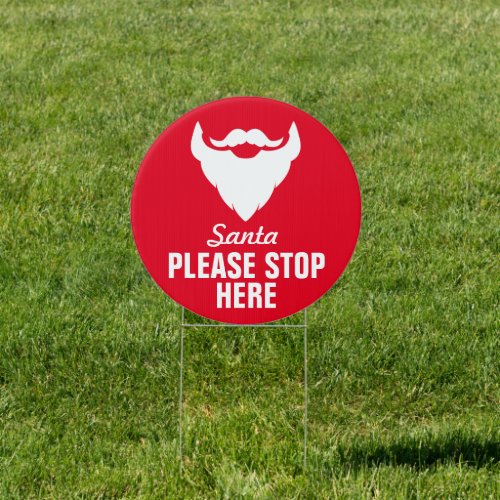 Santa please stop here red white Christmas  Sign