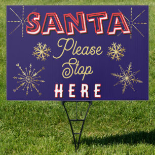Santa Please Stop Here Snowflakes Editable text. Sign