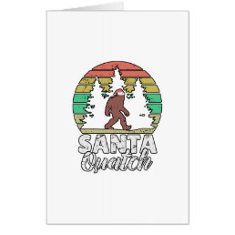 Santa Quatch Bigfoot Christmas Hat Pun Gift Fun Card