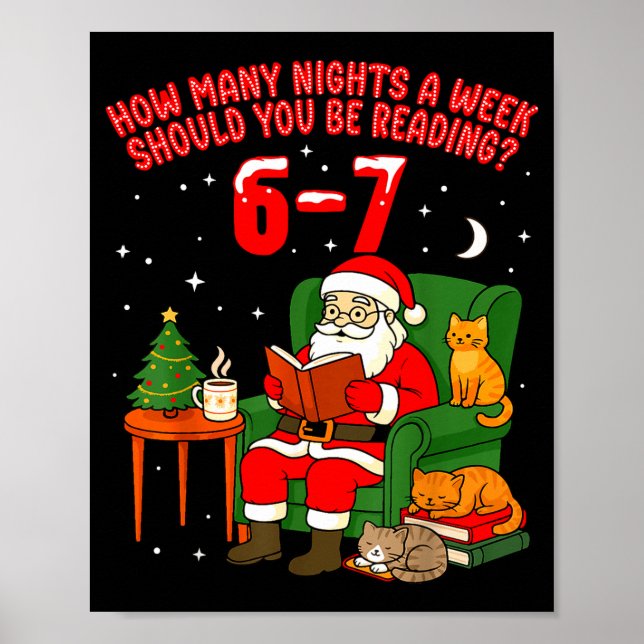 Santa Reading 67 Cat Christmas Six Seven Teacher B Poster (Front)