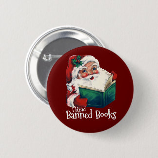 Santa Reads Banned Books Button