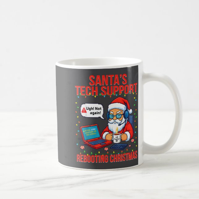 Santa Rebooting Support Engineer s Tech Laugh Coffee Mug (Right)