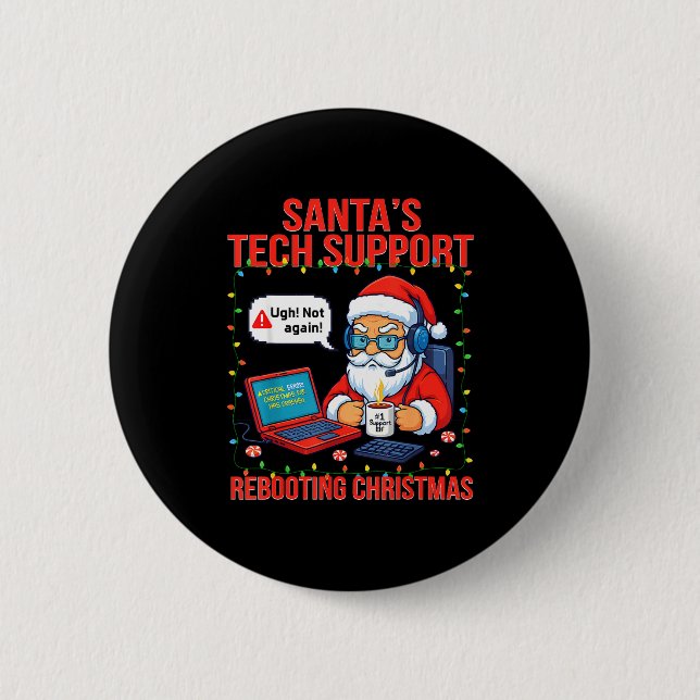 Santa Rebooting Support Engineer s Tech Meme Button (Front)